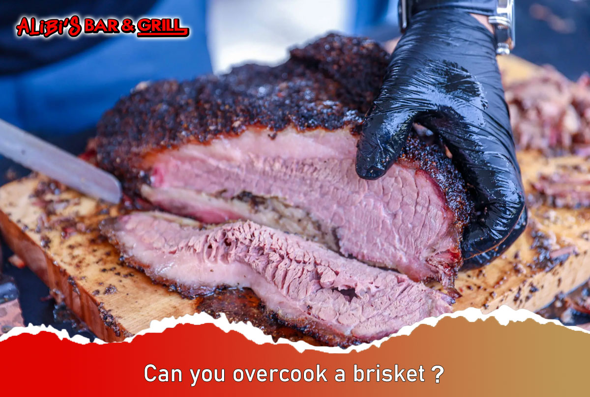 Can you overcook a brisket?