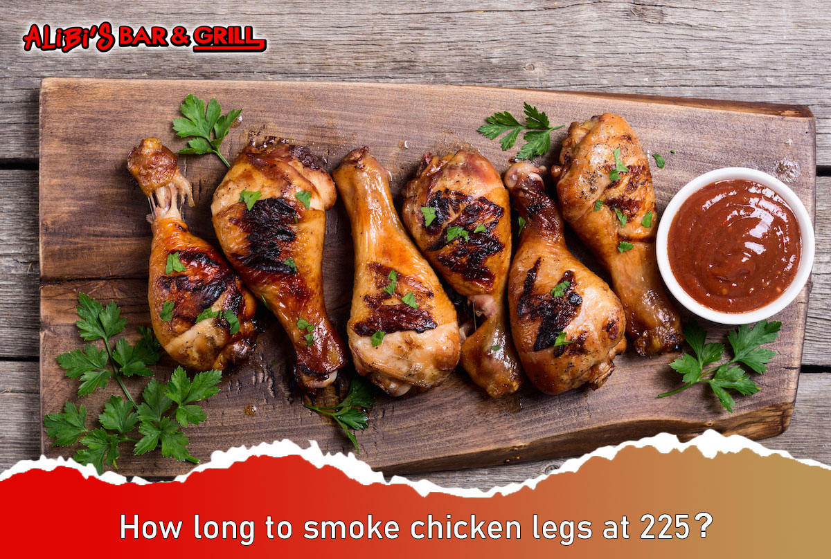 How long to smoke chicken legs at 225